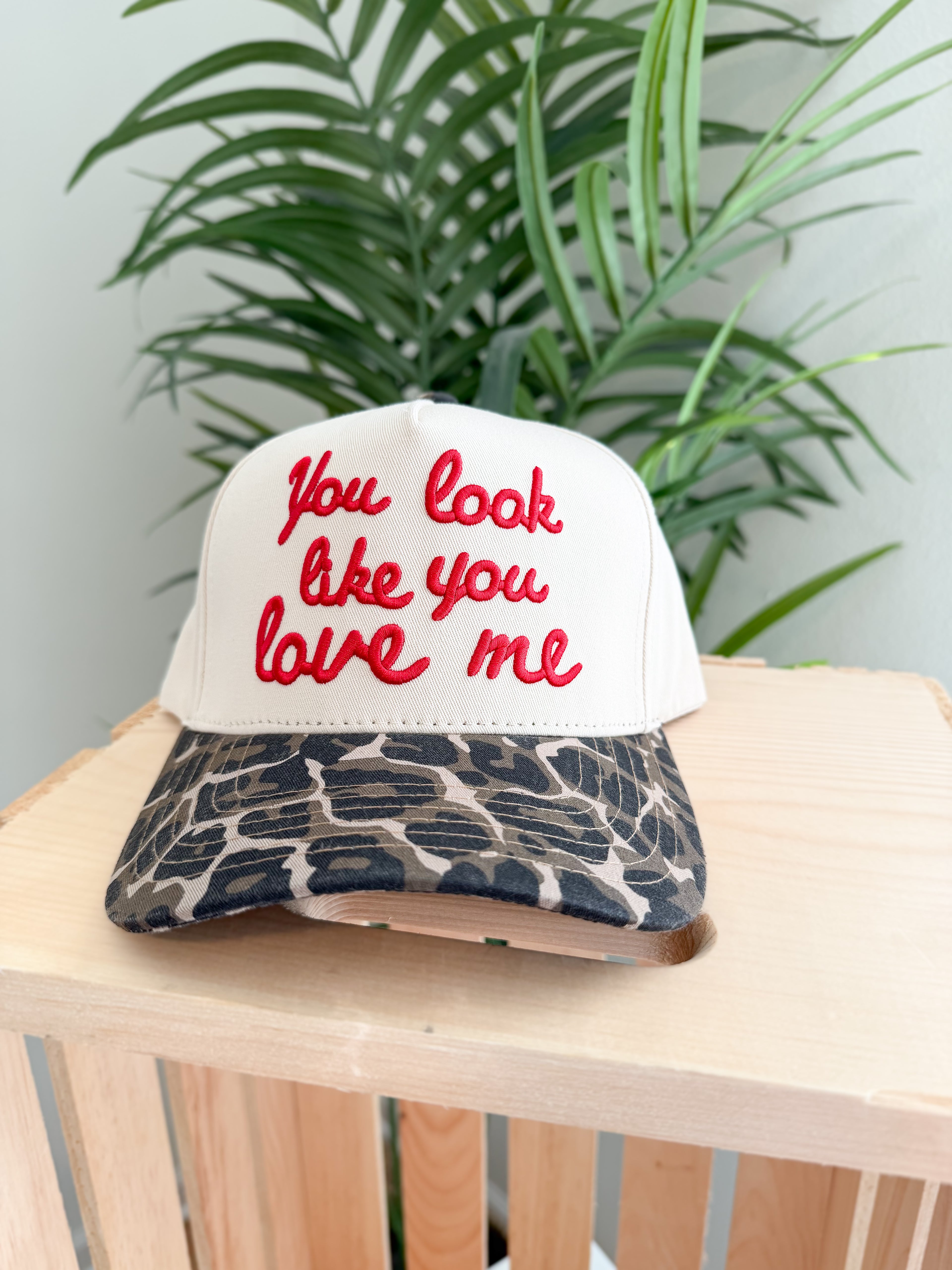 YOU LOOK LIKE YOU LOVE ME Trucker Cap