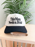 THIS MOM NEEDS A DRINK Letter Trucker Cap
